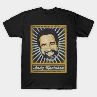 Andy Montañez Poster T-Shirt